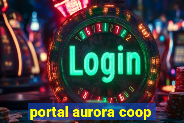 portal aurora coop