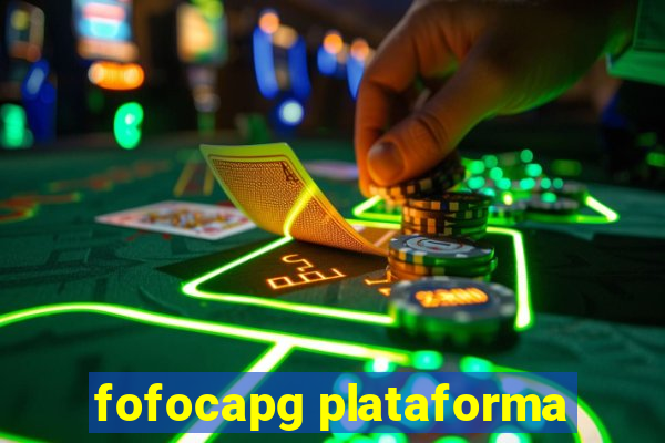 fofocapg plataforma