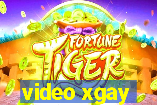 video xgay