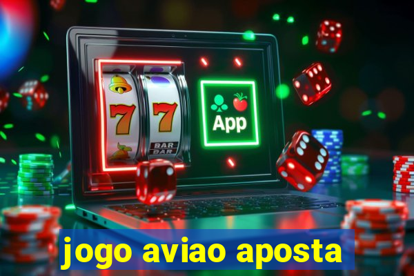 jogo aviao aposta