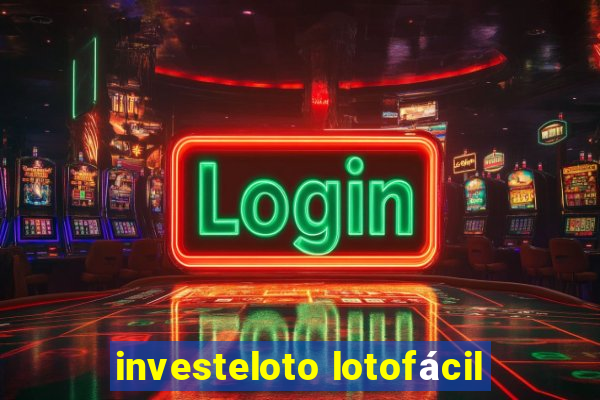 investeloto lotofácil