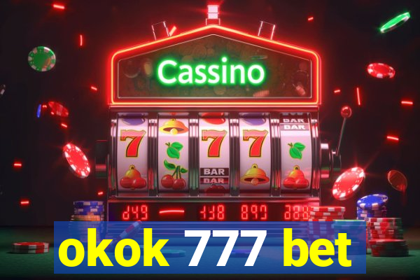 okok 777 bet