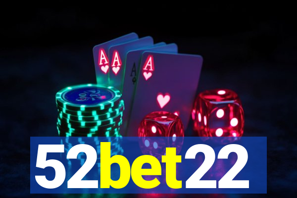 52bet22