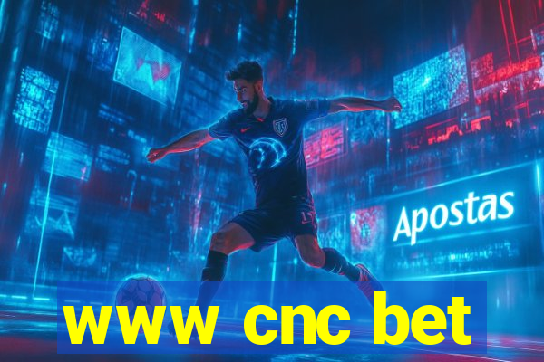 www cnc bet