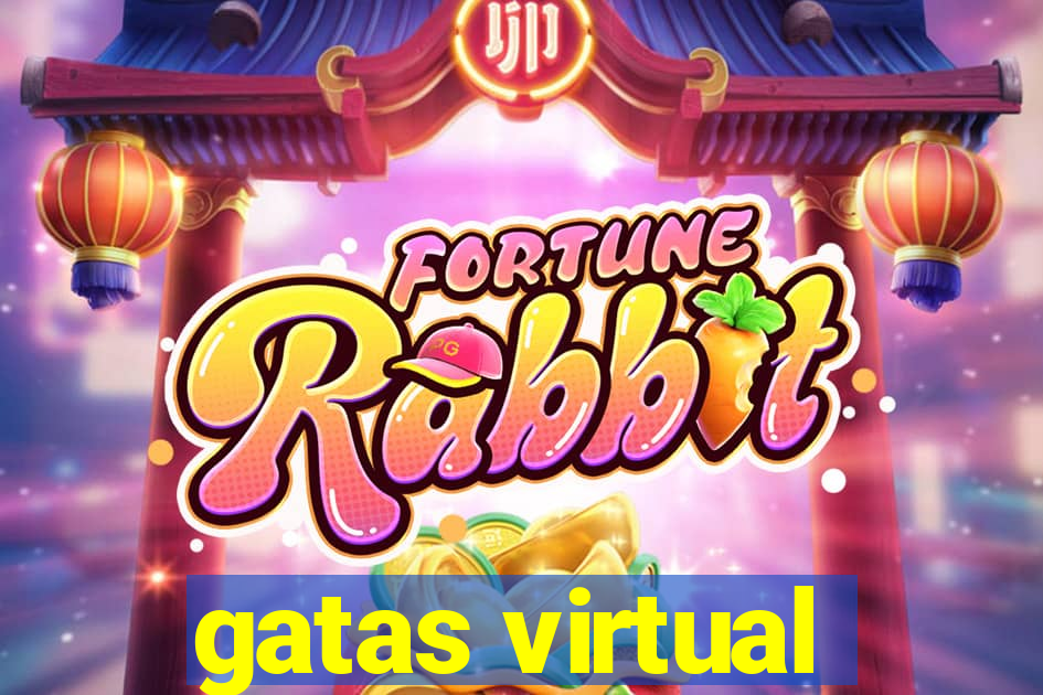 gatas virtual