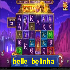 belle belinha videos vazados