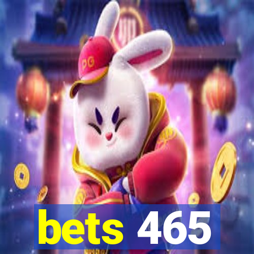 bets 465