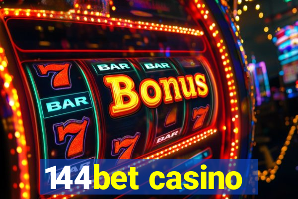 144bet casino