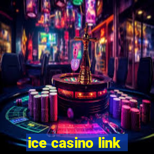 ice casino link