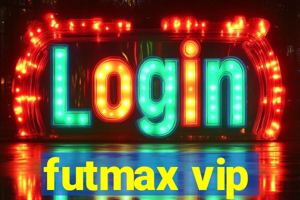 futmax vip