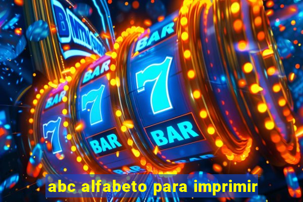 abc alfabeto para imprimir