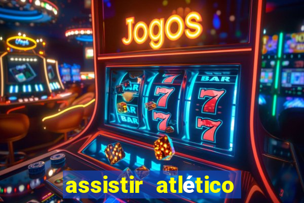 assistir atlético mg x botafogo