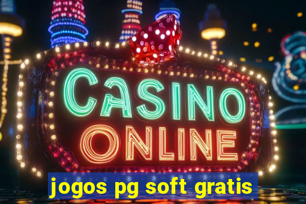 jogos pg soft gratis