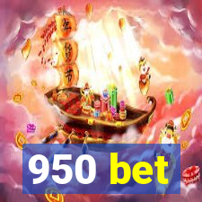 950 bet