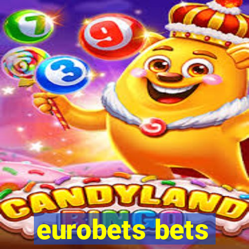 eurobets bets