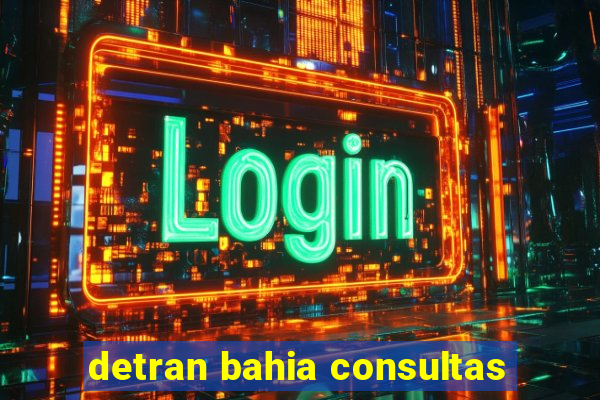 detran bahia consultas