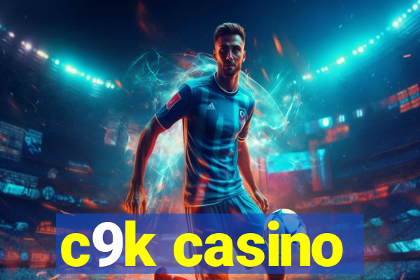 c9k casino