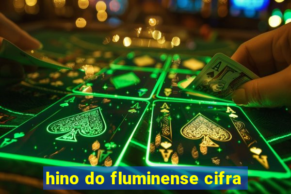 hino do fluminense cifra