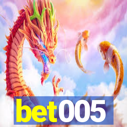 bet005