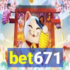 bet671