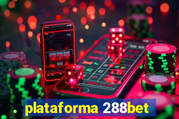 plataforma 288bet