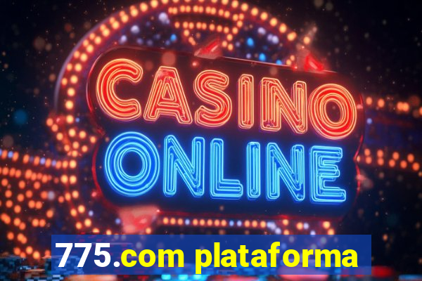 775.com plataforma