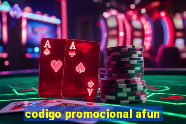 codigo promocional afun