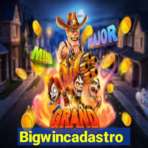 Bigwincadastro