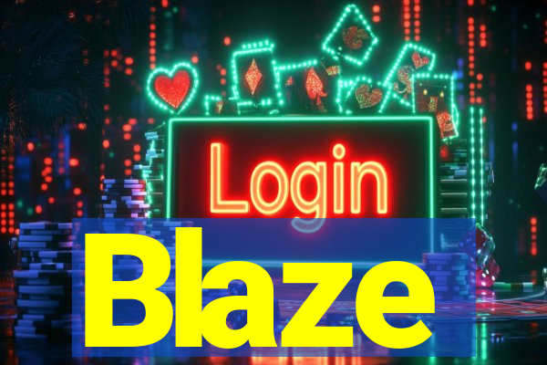 Blaze