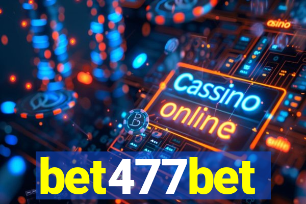 bet477bet