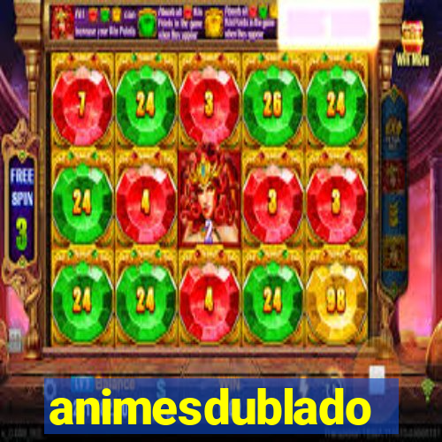 animesdublado