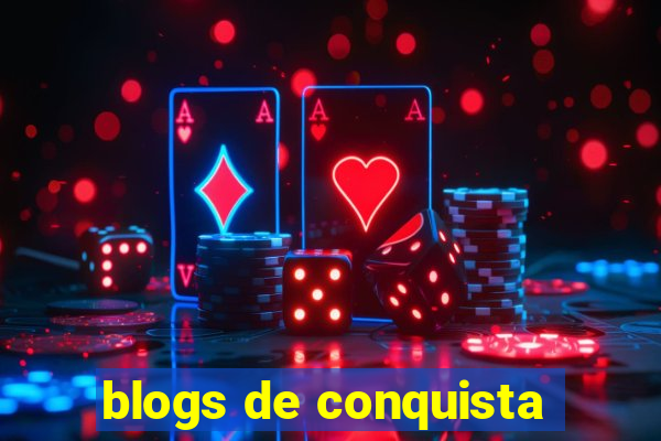 blogs de conquista