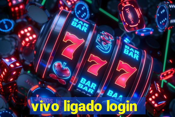 vivo ligado login