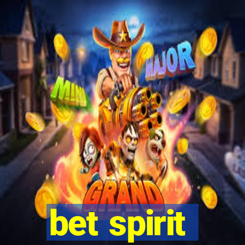 bet spirit