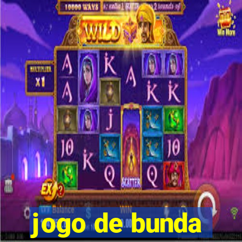 jogo de bunda