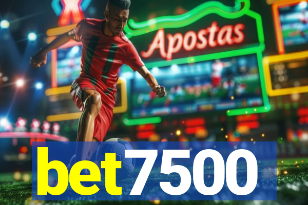 bet7500