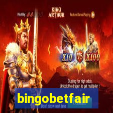 bingobetfair