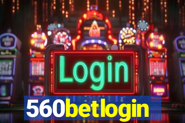 560betlogin