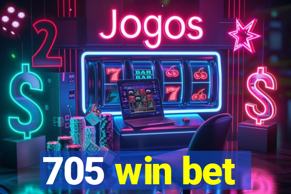 705 win bet