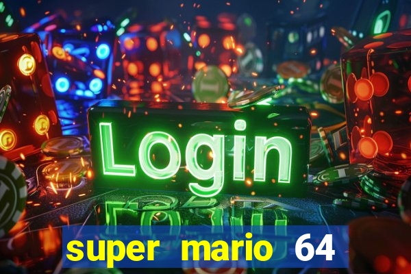 super mario 64 beta apk