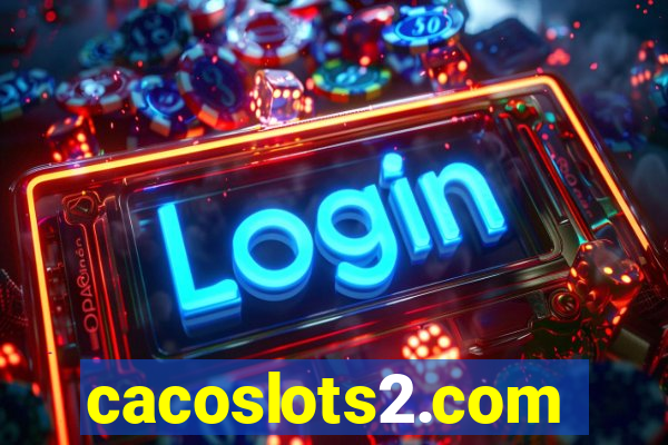 cacoslots2.com