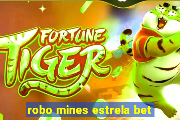 robo mines estrela bet