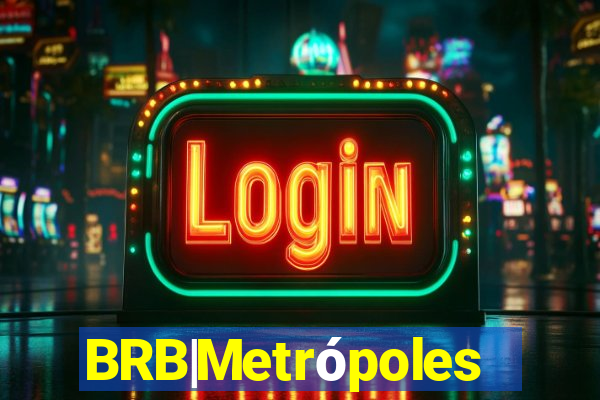 BRB|Metrópoles