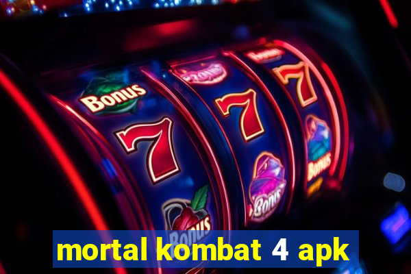 mortal kombat 4 apk