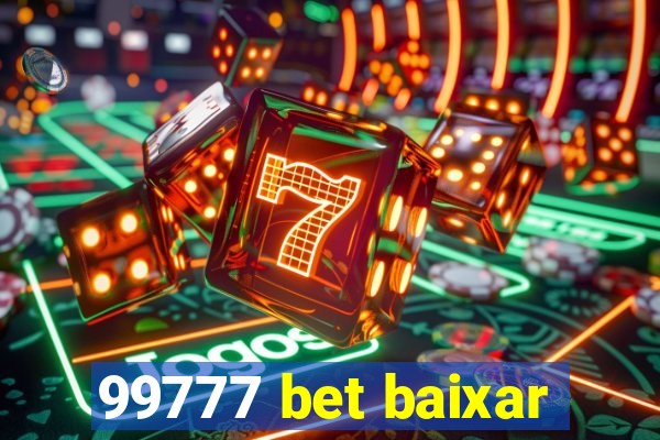 99777 bet baixar