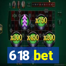 618 bet