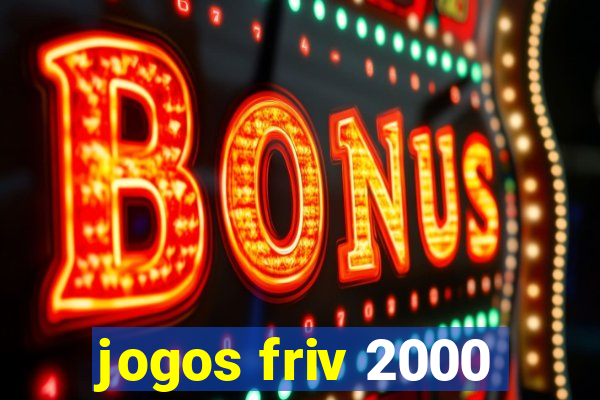 jogos friv 2000