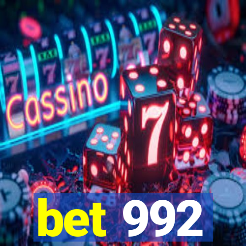 bet 992