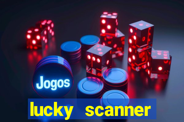 lucky scanner leitor da sorte