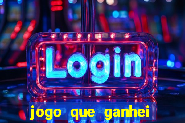 jogo que ganhei dinheiro de verdade